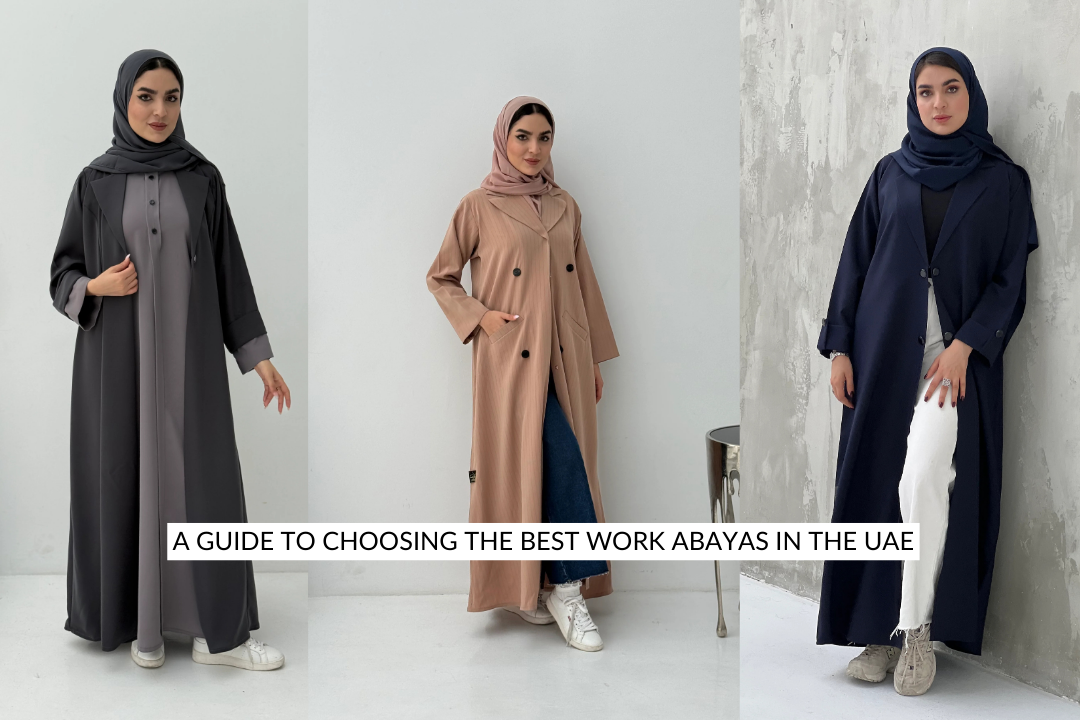 The Modern Professional: A Guide to Choosing the Best Work Abayas in the UAE